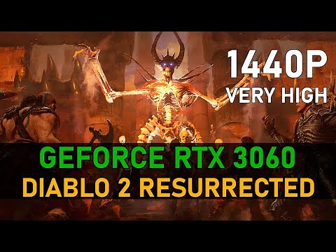 Diablo 2 Resurrected | RTX 3060 | 2K, Very High