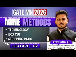 GATE MN 2026 | Mine Method | Lec-2 | Stripping Ratio | Terminology | Box Cut | by Muzaffer Sir