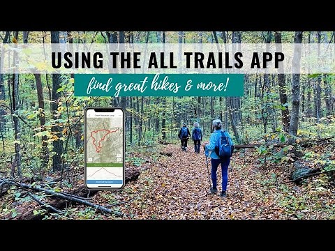 All Trails Tutorial - How to Find Great Hiking Trails & More