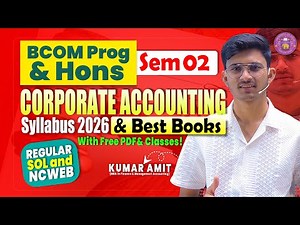 Corporate Accounting Syllabus 2026 | Best Books, Free PDF & Classes | DU Regular/SOL/NCWEB | Sem 2