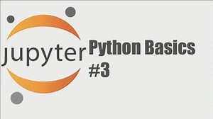【jupyternotebook】3 Jupyter中python基本使用指南