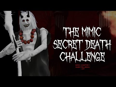 The mimic secret death’s challenge guide with map.