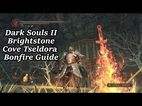 Brightstone Cove Tseldora - All Bonfire Locations | Dark Souls II