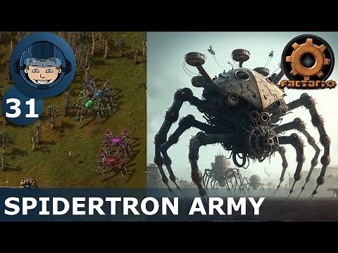 SPIDERTRON BUILDER & FIGHTER ARMY - Step 31: Factorio Megabase (Step-By-Step)