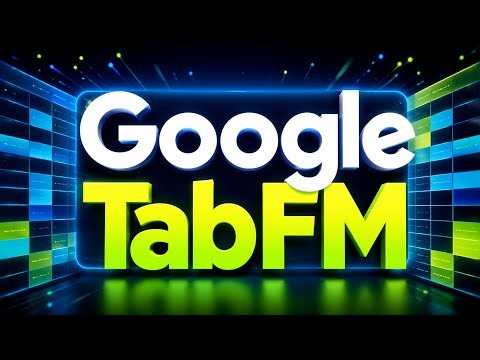 Google TabFM : LLM for Tabular Data