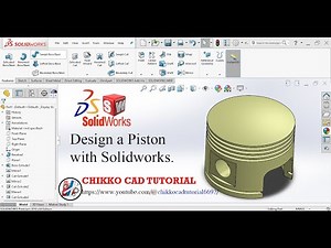 Solidworks Videos | Design of Piston with Solidworks.