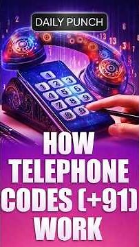 Telephone Country Codes Explained | +91 Ka Matlab