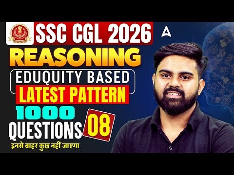 SSC CGL Reasoning Practice Set | SSC CGL Reasoning 2026 | SSC CGL Reasoning Classes By Sahil Sir #8