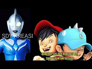 Ultraman Nyanyi Boboiboy Lucu