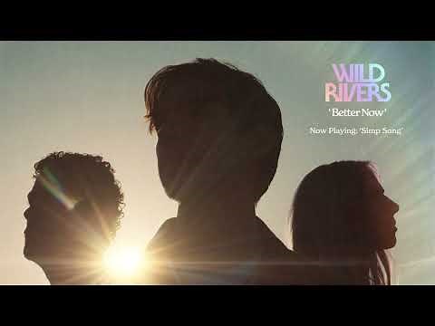 Wild Rivers - Simp Song (Official Audio)