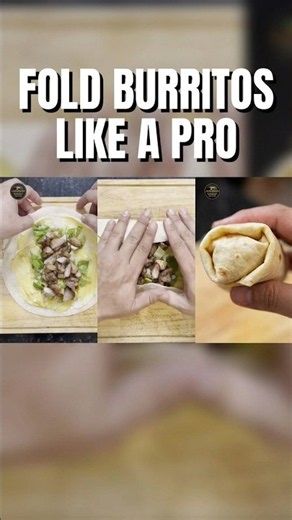 The Only Way to Fold a Burrito No Spills, Ever 🌯 #burrito #kitchenhacks #foodhacks #shorts