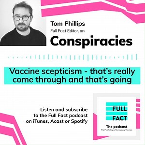 4.6K views · 60 reactions | Our Editor Tom Phillips explains on 홏홝홚 홁홪홡홡 홁홖환황 홋홤홙환홖홨황 that Covid-19 has acted like a "magnet" for conspiracy theories. Listen for free ▼ 鱗 Apple ► apple.co/38pR5mh 鱗 Spotify ► spoti.fi/3leQJ5G 鱗 Acast ► aca.st/77a05c | Full Fact | Facebook