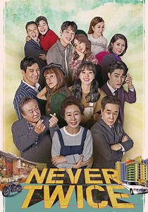 Never Twice Season 1 - watch full episodes streaming online