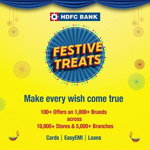 Make every wish come true with HDFC Bank Festive Treats! Bringing you 100+ Offers on 1,000+ Brands at 10,000 Stores & 5,000+ Branches with our Cards, EasyEMI & Loans! For more information, log on to: Hdfcbank.com/festivetreats | HDFC Bank