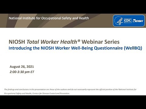 Total Worker Health Webinar Series: Introducing the NIOSH Worker Well-being Questionnaire