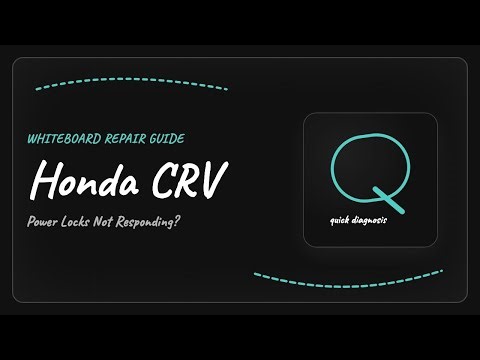 Honda CRV Power Locks Not Responding - Remote and Switch Fix