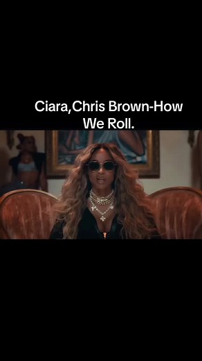 Ciara & Chris Brown 'How We Roll' Lyrics