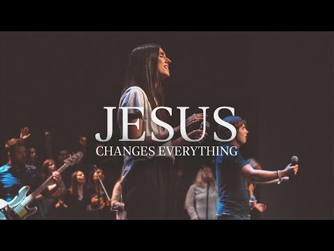 Jesus Changes Everything - LCC Worship (Live Recording)