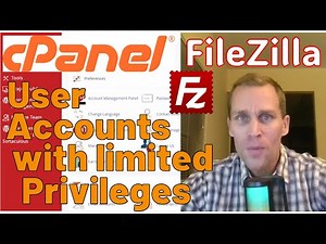 CPanel User Accounts and FileZilla Connection Tutorial