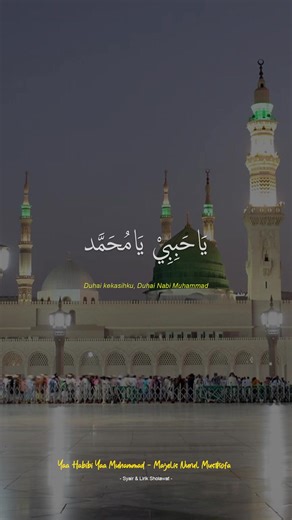 Sholawat Ya Habibi Ya Muhammad oleh Nurul Musthofa