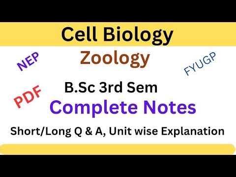 Cell Biology BSc Zoology Semester 3 | Cell Biology Notes 3rd Sem Zoology | Question Answer