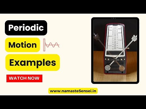 5 Daily Life Periodic Motion Examples In Physics 🚀