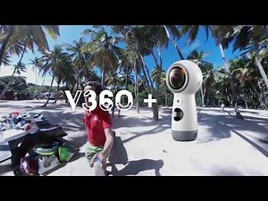 V360 + Gear 360