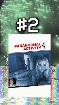 #2 Paranormal Activity 4