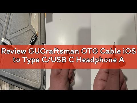 Review GUCraftsman OTG Cable iOS to Type C/USB C Headphone Amplifier Cable 6N Single Crystal Silver