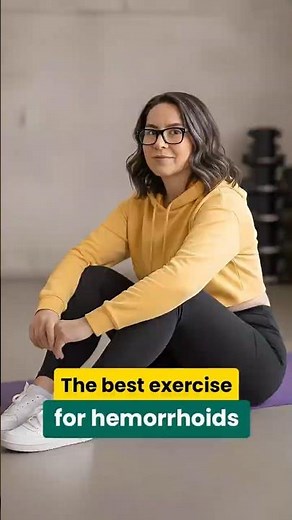 The Best Exercise For Hemorrhoids