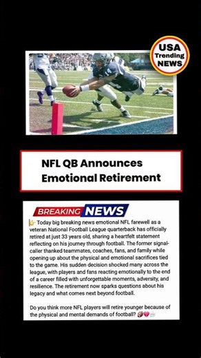 NFL Quarterback Retires At 33