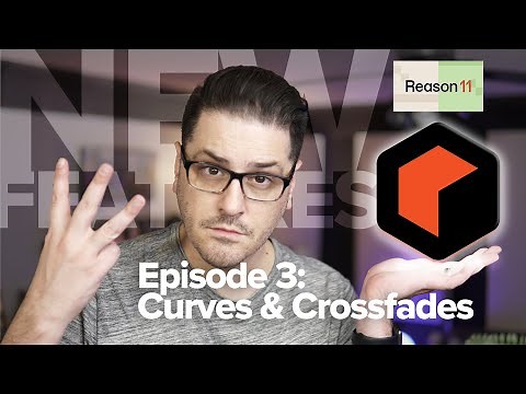 REASON 11 Automation Curves & Audio Crossfade
