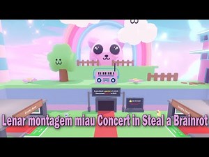 Full new Lenar montagem miau Concert in Steal a Brainrot! 🐈