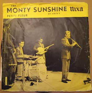 The Monty Sunshine Quartet And Chris Barber's Jazz Band - Petite Fleur / Thriller Rag