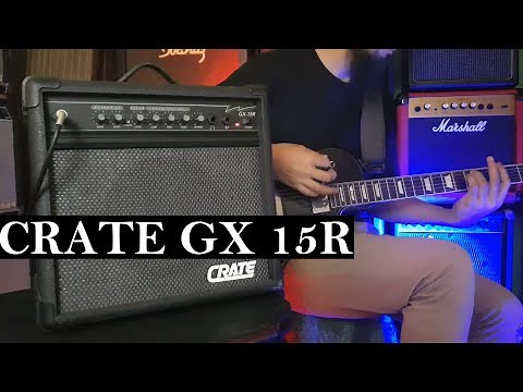 CRATE GX 15R | Amp Test