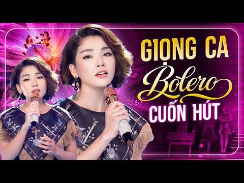 Giọng Ca Bolero Cuốn Hút | Tuyển Chọn Các Ca Khúc Bolero Hay Nhất | Giọng Ca Trẻ Bolero