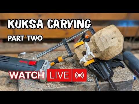 LIVE / How To Make Wooden KUKSA ?! ( PART TWO )