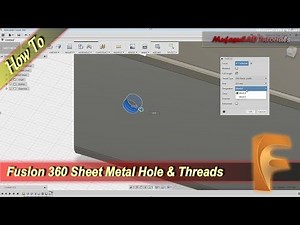 Fusion 360 Sheet Metal Hole And Thread Tutorial