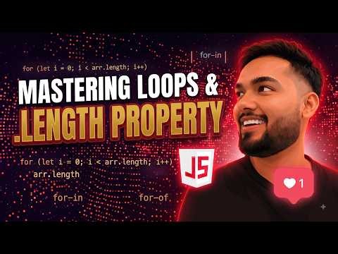 JavaScript Array Loops & .length Property Explained Simply! 🚀
