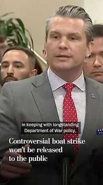 Controversial boat strike won’t be released to the public