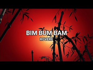 Bim Bum Bam - Rovere (Lyrics/Testo)