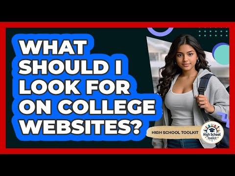 What Should I Look For On College Websites?