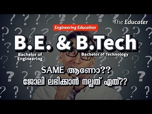 Bachelor of Engineering (B.E), Bachelor of Technology (B.Tech) Different? Good for Job?