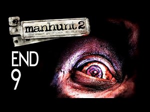 Manhunt 2 - Ending Walkthrough Part 9 Gameplay
