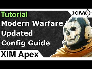 XIM Apex - Modern Warfare Updated Config Tutorial