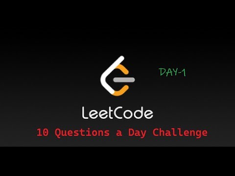 LeetCode 10 Questions a Day Challenge (DAY-1)