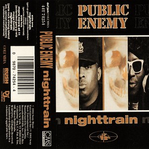 Public Enemy - Nighttrain