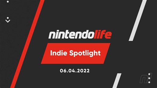 Watch: Nintendo Life Indie Spotlight (April 2022)