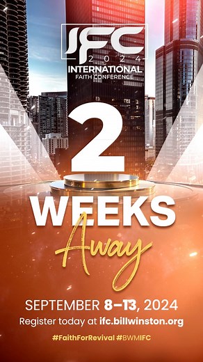 The countdown is on—just 2 weeks away from the 2024 International Faith Conference! Get ready for a life-changing experience with powerful teachings and anointed worship. Join us online or in person at Living Word Christian Center from September 8-13. Join us! #BWMIFC #FaithForRevival | International Faith Conference