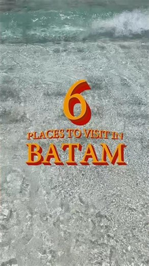 6 places to visit in Batam, Indonesia